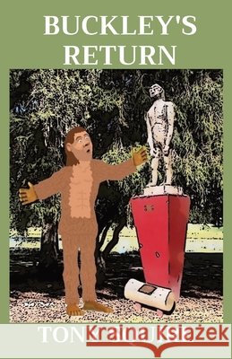 Buckley's Return Tony Squire 9780648913818