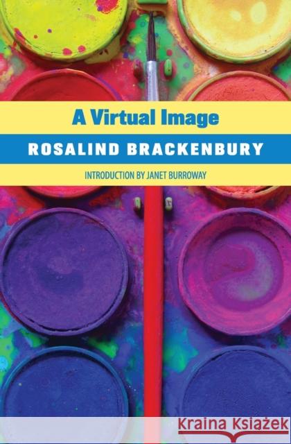 A Virtual Image Rosalind Brackenbury Janet Burroway 9780648920441