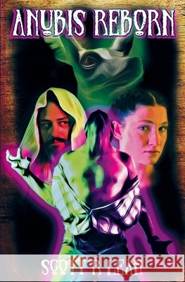 Anubis Reborn Scott R. Lean 9780648941002