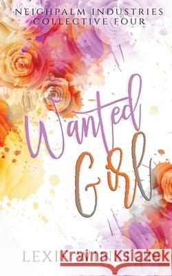 Wanted Girl Lexie Winston 9780648941293 Neighpalm Publishing