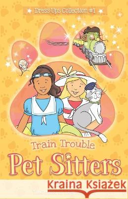 Train Trouble Ella Shine Lisa Flanagan 9780648943099