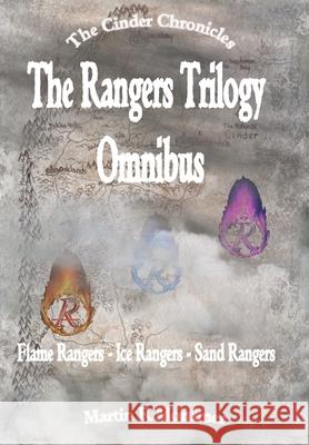 The Cinder Chronicles: The Rangers Trilogy Omnibus Martin R Mortimer 9780648956303 Amenti Books