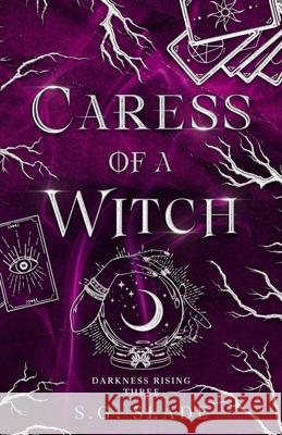 Caress of a Witch S. G. Slade 9780648963592 Samantha Grosser