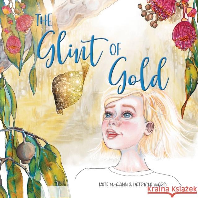 Glint of Gold McGann, Kate 9780648964032 Little Pink Dog Books