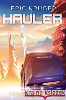 Hauler Eric Kruger Katherine Kirk 9780648975403 Space Monkey Press