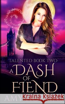 A Dash of Fiend Amy Hopkins 9780648976110