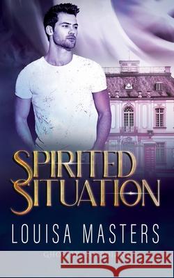 Spirited Situation Louisa Masters 9780648977667 World of Words