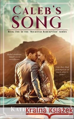 Caleb's Song Kathleen Ryder 9780648978220