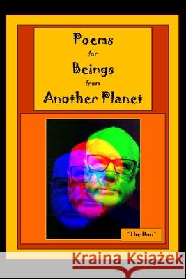 Poems for Beings from Another Planet Don Vito Radice 9780648978558