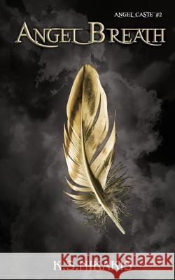 Angel Breath K. S. Nikakis 9780648979753 Sov Media