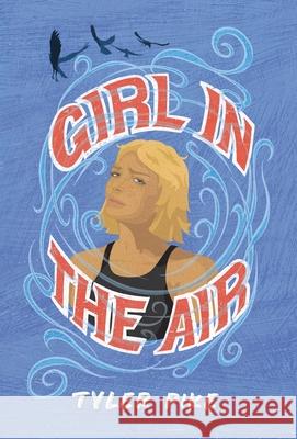 Girl in the Air Tyler Pike 9780648982128