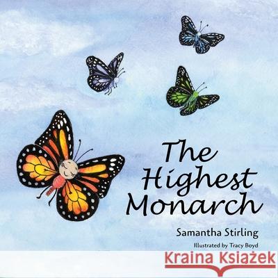 The Highest Monarch Samantha Stirling 9780648982326 Torn Curtain Publishing