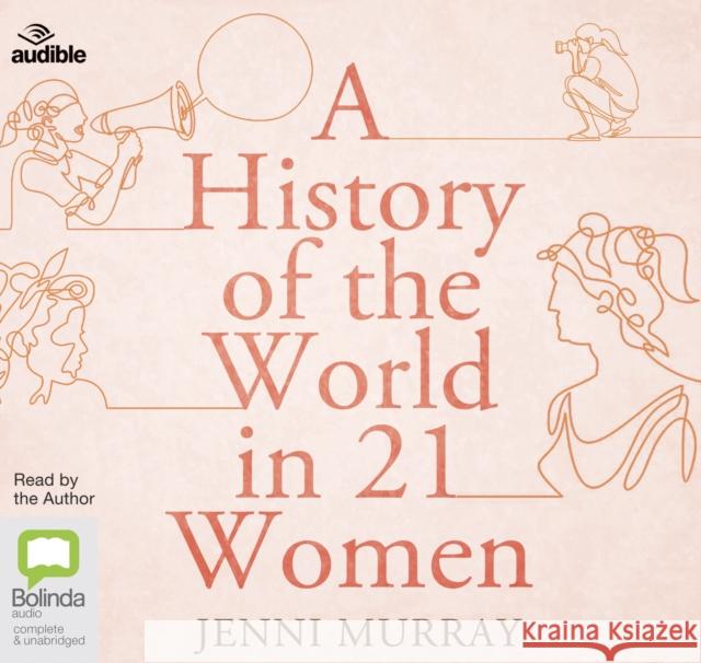 A History of the World in 21 Women Jenni Murray 9780655621201