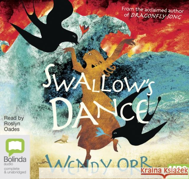 Swallow's Dance Wendy Orr, Roslyn Oades 9780655627524 Bolinda Publishing