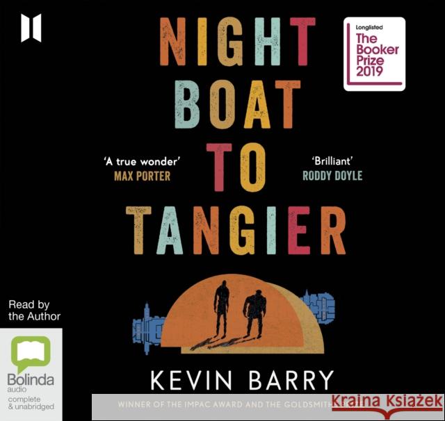 Night Boat to Tangier Kevin Barry 9780655629177