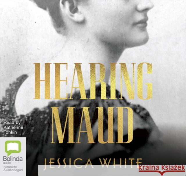 Hearing Maud Jessica White 9780655636380