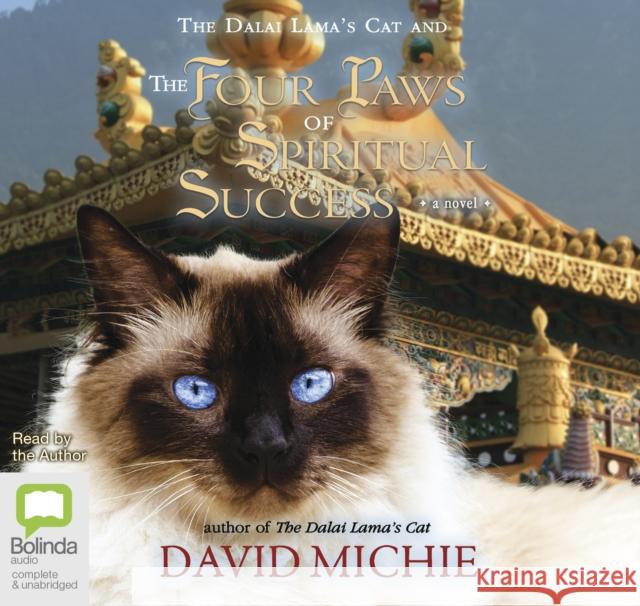 The Dalai Lama's Cat and the Four Paws of Spiritual Success David Michie 9780655639589