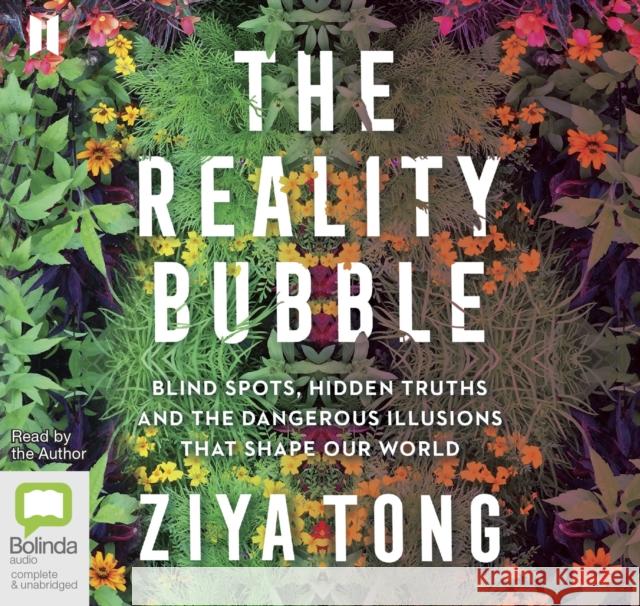 The Reality Bubble Ziya Tong 9780655639664