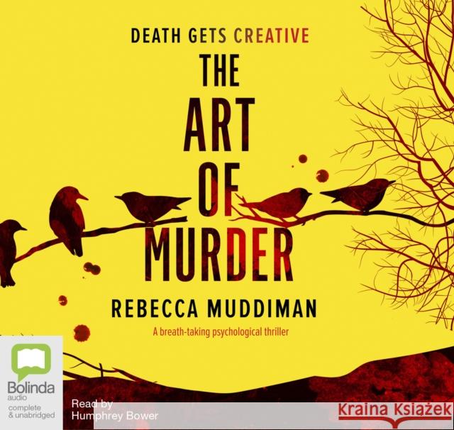 The Art of Murder Rebecca Muddiman, Humphrey Bower 9780655639923 Bolinda Publishing