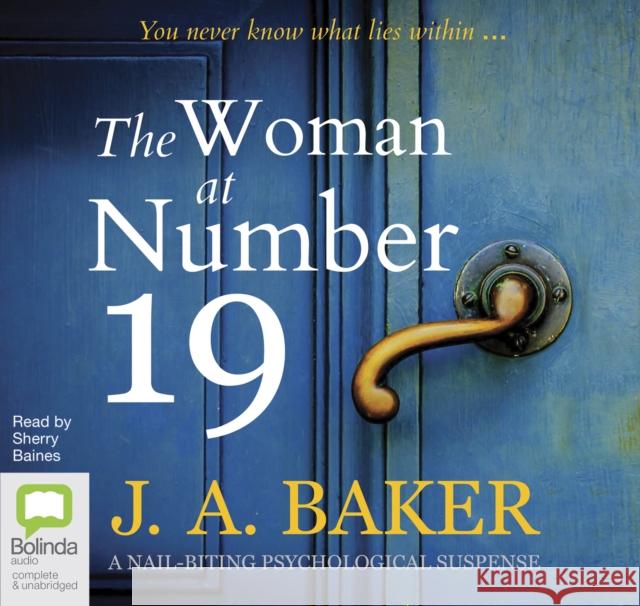 The Woman at Number 19 J.A. Baker, Sherry Baines 9780655639961