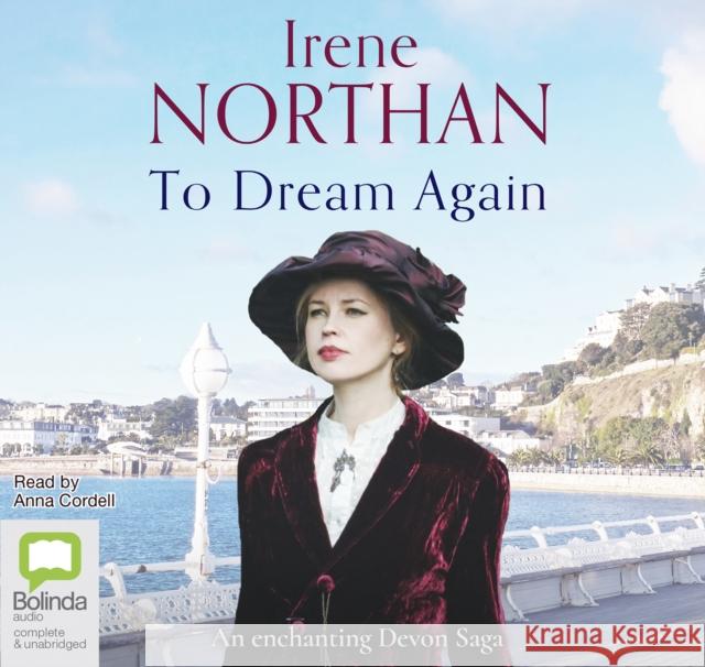 To Dream Again Irene Northan, Anna Cordell 9780655641353 Bolinda Publishing