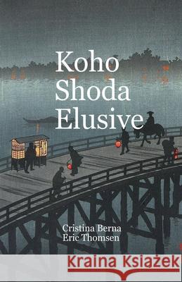 Koho Shoda Elusive Cristina Berna Eric Thomsen 9780658308352 Missys Clan