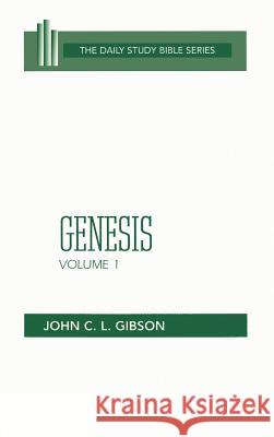Genesis: Volume 1 Gibson, John C. L. 9780664218010 Westminster John Knox Press