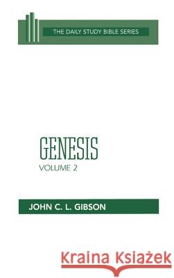 Genesis Gibson, John C. L. 9780664218041 Westminster John Knox Press