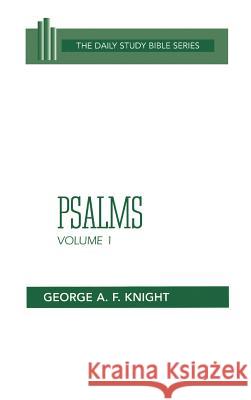 Psalms: Volume 1 F, George A. 9780664218058 Westminster John Knox Press