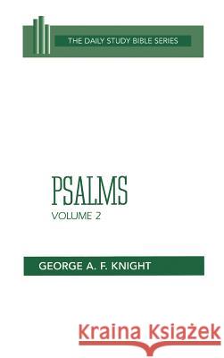 Psalms: Volume 2 F, George A. 9780664218089 Westminster John Knox Press