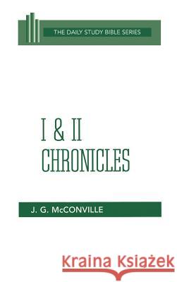 I & II Chronicles McConville, J. G. 9780664218119 Westminster John Knox Press