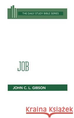 Job Gibson, John C. L. 9780664218157 Westminster John Knox Press