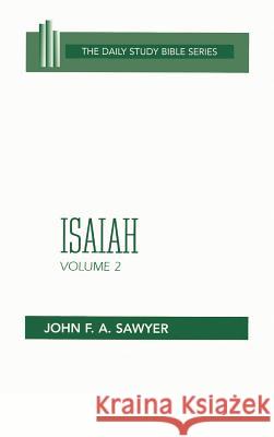 Isaiah: Volume 2 Sawyer, John F. a. 9780664218393 Westminster John Knox Press