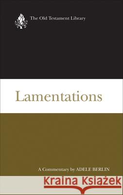 Lamentations (OTL) Berlin, Adele 9780664218492 Westminster John Knox Press