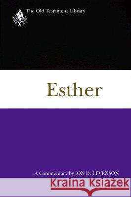 Esther (Otl) Jon Douglas Levenson 9780664220938