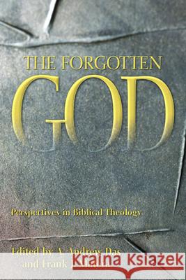 The Forgotten God: Perspectives in Biblical Theology Das, A. Andrew 9780664222765 Westminster John Knox Press