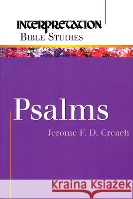 Psalms Jerome F. D. Creach 9780664226008 Westminster John Knox Press