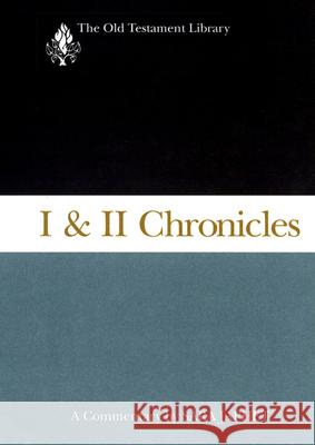 I & II Chronicles: A Commentary Japhet, Sara 9780664226411