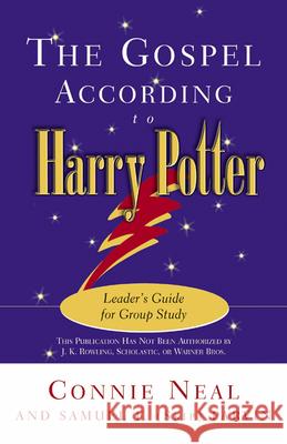 The Gospel according to Harry Potter (Leaders) Neal, Connie 9780664226695 Westminster John Knox Press