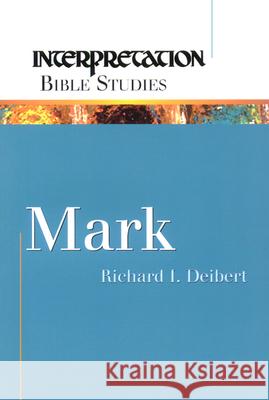 Mark Richard I. Deibert 9780664226817 Westminster John Knox Press
