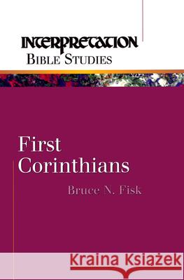 First Corinthians Bruce N. Fisk 9780664226923 Westminster John Knox Press