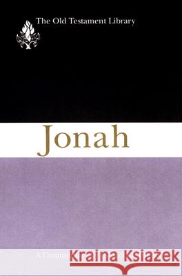 Jonah (1993): A Commentary Limburg, James 9780664228521 Westminster John Knox Press