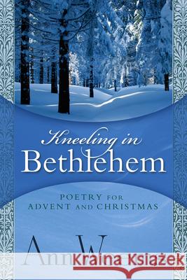 Kneeling in Bethlehem Weems 9780664228880