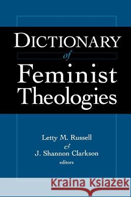 Dictionary of Feminist Theology David Ed. Russell 9780664229238 Westminster John Knox Press