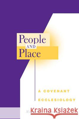People and Place Horton, Michael S. 9780664230715 Westminster John Knox Press