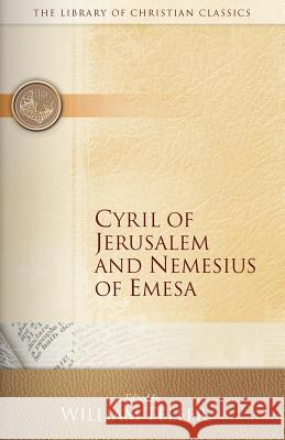 Cyril of Jerusalem and Nemesius of Emesa William Telfer 9780664230821 Westminster John Knox Press