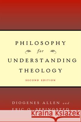 Philosophy for Understanding Theology Allen, Diogenes 9780664231804