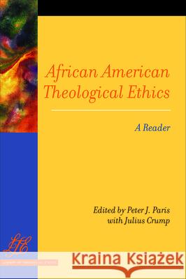 African American Theological Ethics Peter J. Paris 9780664232191