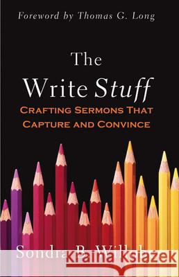 The Write Stuff Willobee, Sondra B. 9780664232818 Westminster John Knox Press