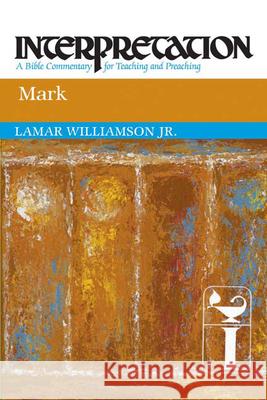 Mark Williamson Jr, Lamar 9780664234348 Westminster John Knox Press